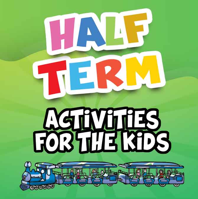 Half Term Activities for the kids